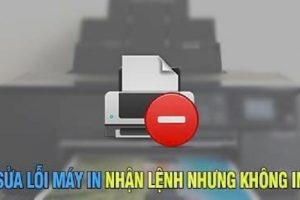 Sửa lỗi máy in không nhận lệnh chuyên nghiệp uy tín